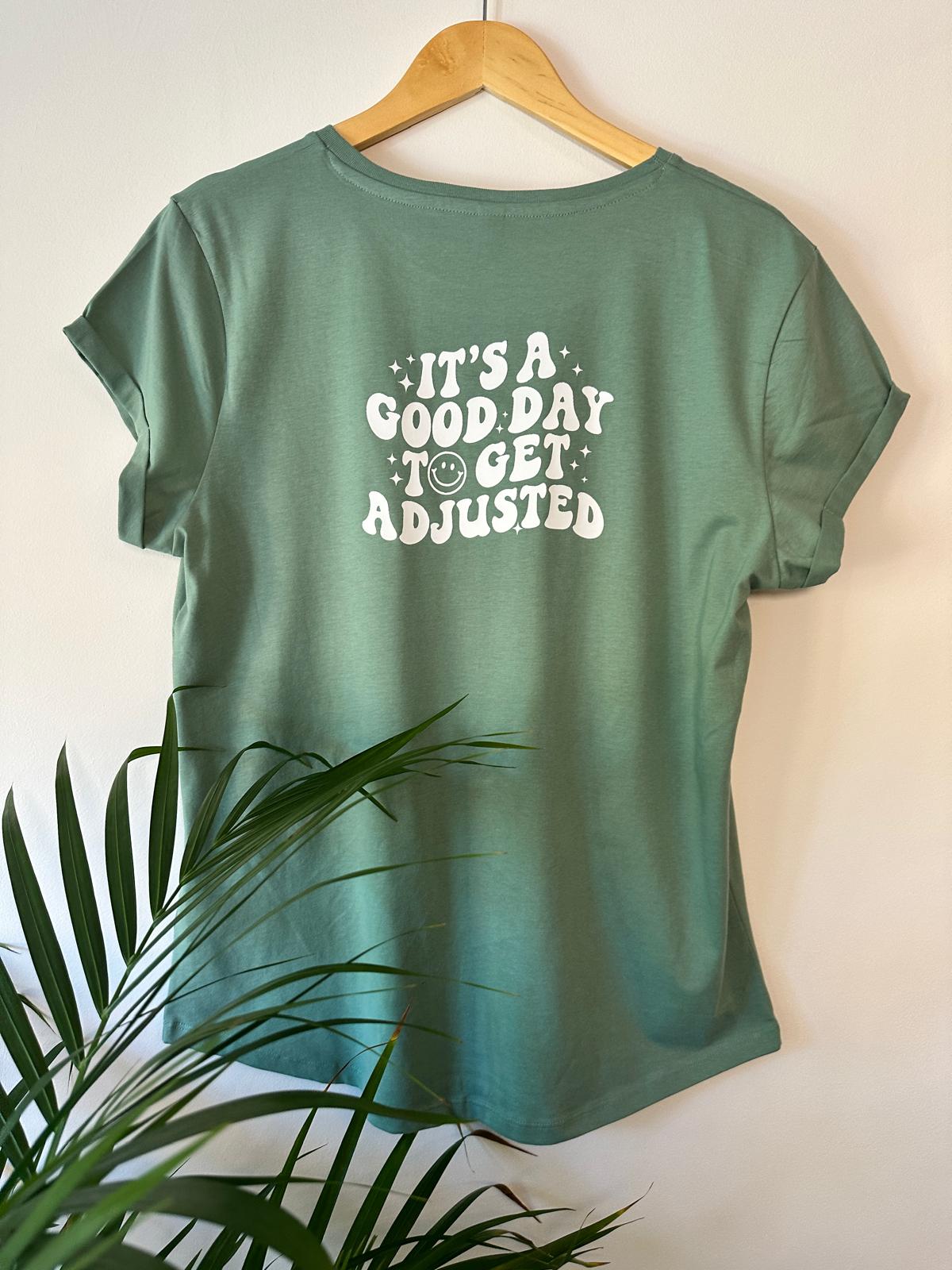 It's a good day to get adjusted Womens fittted T-shirt (Sage Green)