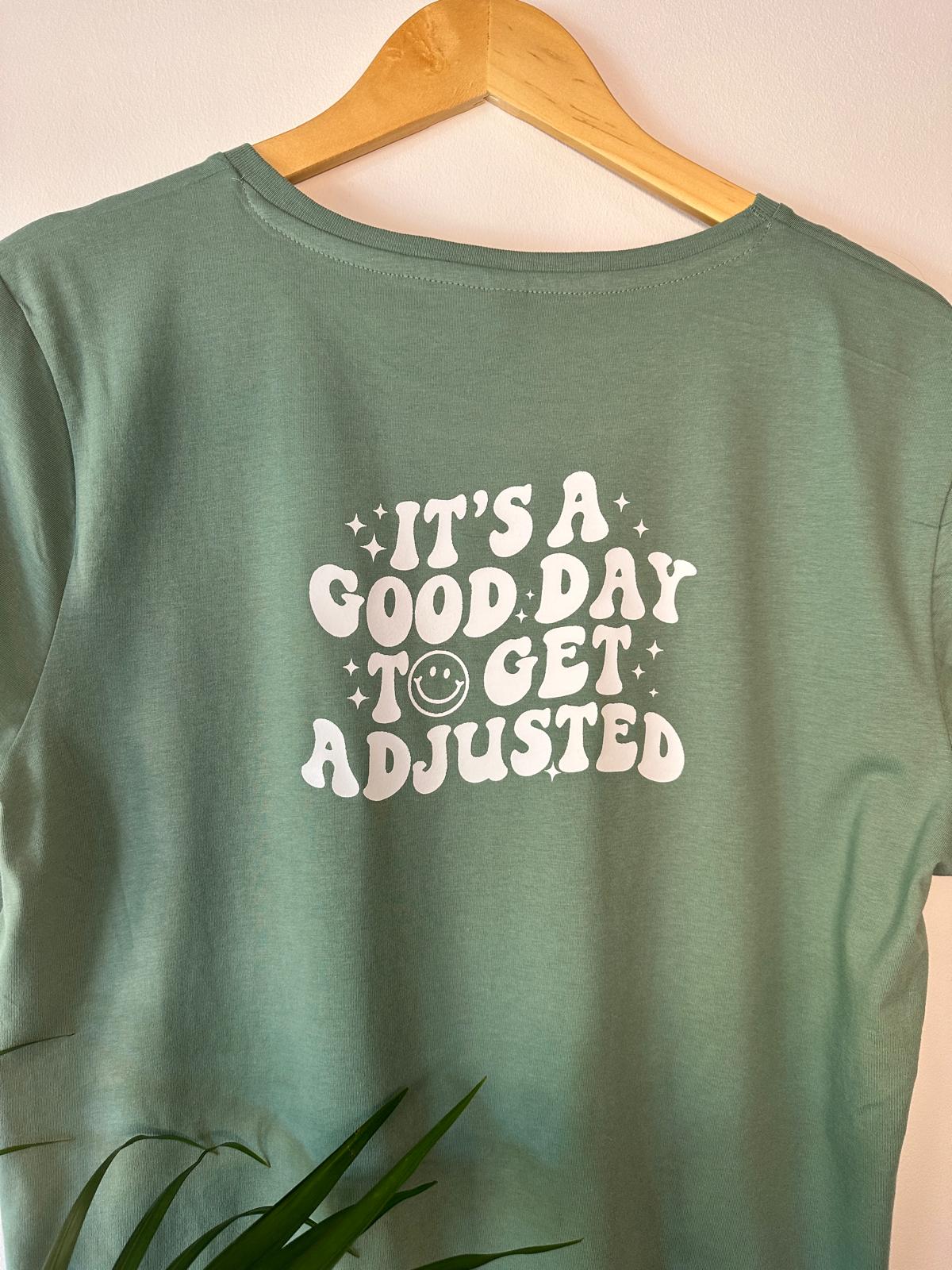 It's a good day to get adjusted Womens fittted T-shirt (Sage Green)