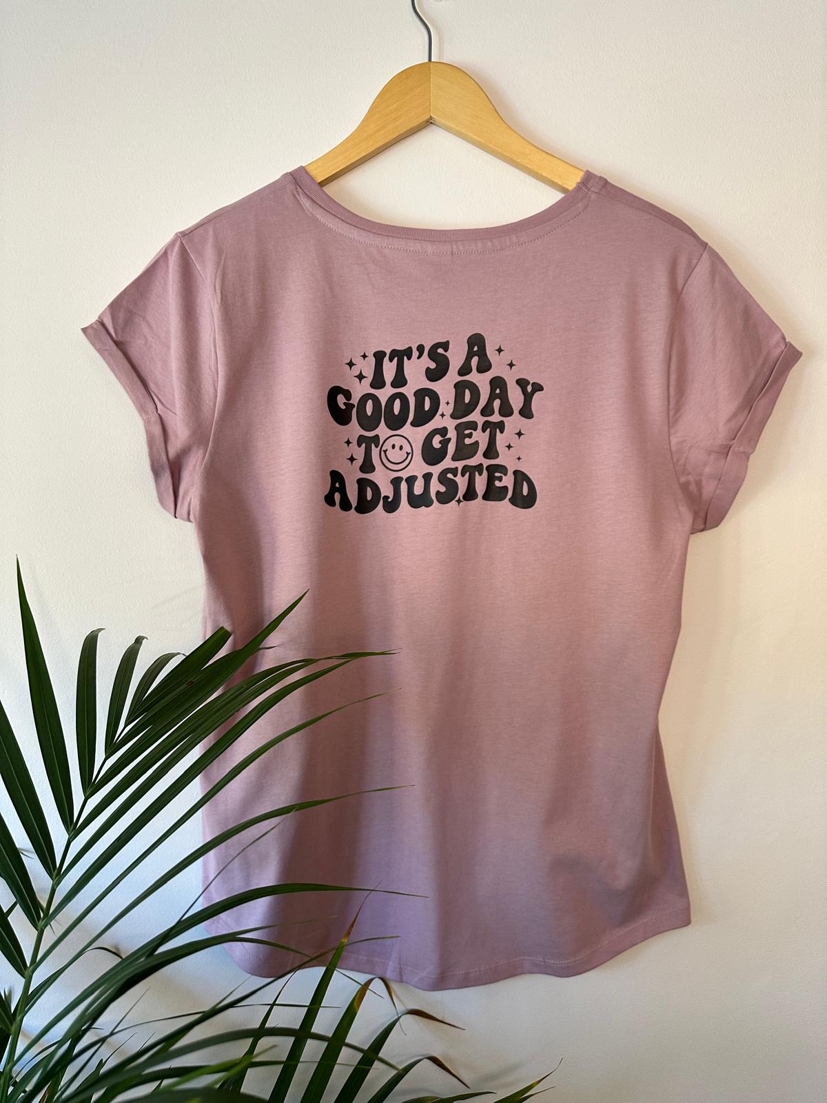 It's a good day to get adjusted Womens fittted T-shirt (Miami Pink)