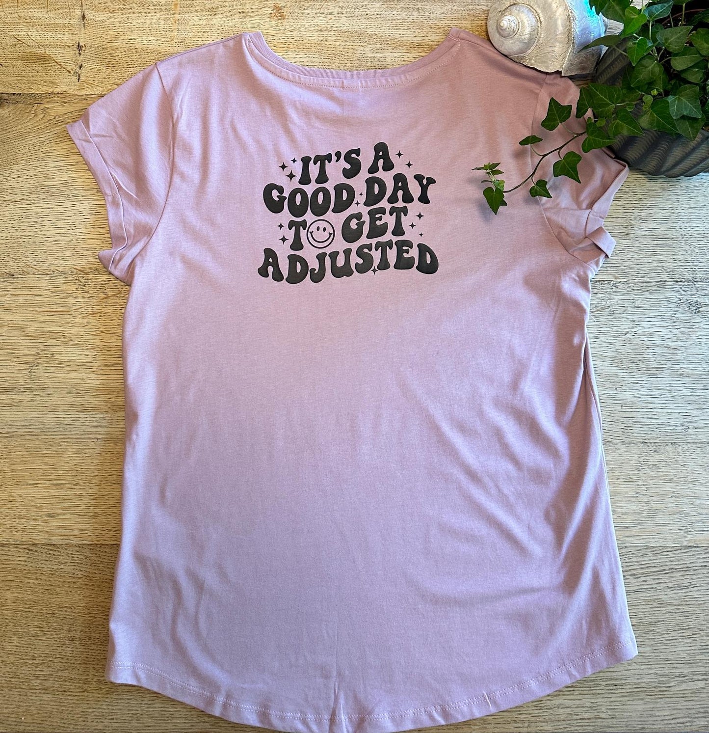 It's a good day to get adjusted Womens fittted T-shirt (Miami Pink)